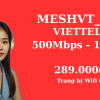 GÓI CƯỚC INTERNET VIETTEL MESHVT2_H