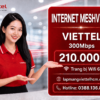 Gói cước meshvt1_t phù hợp với nhà ống có 2 lầu, nhà 2 phòng hoặc nhà diện tích rộng, liên hệ 0388136878 để đăng ký